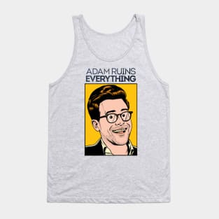 Adam Ruins Everything Tank Top